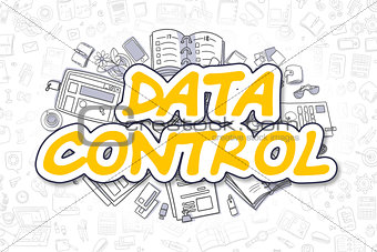 Data Control - Doodle Yellow Word. Business Concept.