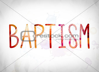 Baptism Concept Watercolor Word Art