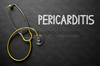 Pericarditis - Text on Chalkboard. 3D Illustration.