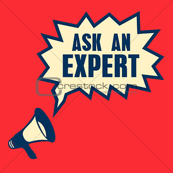 business concept with text Ask an Expert