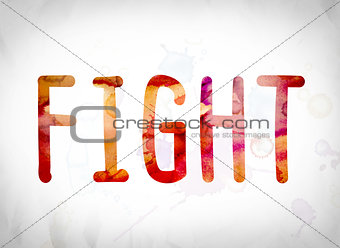 Fight Concept Watercolor Word Art