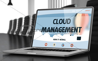 Cloud Management - on Laptop Screen. Closeup. 3D.