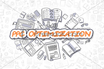 PPC Optimization - Doodle Orange Text. Business Concept.