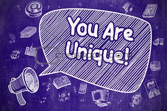 You Are Unique - Doodle Illustration on Blue Chalkboard.