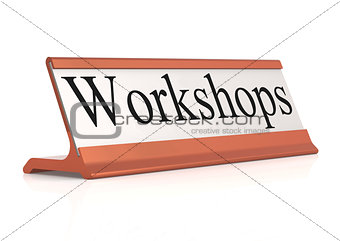 Workshops table tag isolated with white background