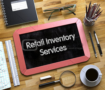 Retail Inventory Services Concept on Small Chalkboard. 3D.