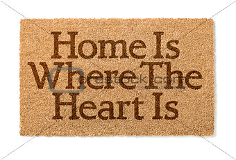 Home Is Where The Heart Is Welcome Mat On White