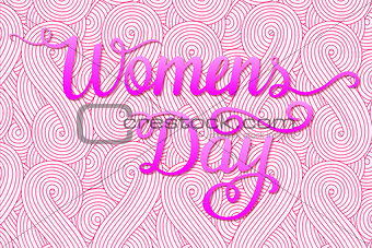 International Womens Day. Lettering design.