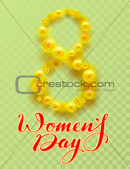 8 March International Womens Day. Yellow flower of acacia and lettering text on transparent background
