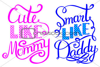 Baby Shower Invitation Lettering - Cute Like Mommy, Smart Like Daddy