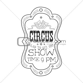 Hand Drawn Monochrome Circus Show Promotion Sign With Vintage Frame In Pencil Sketch Style With Calligraphic Text
