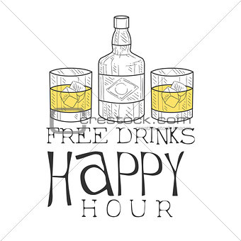 Bar Happy Hour Promotion Sign Design Template Hand Drawn Hipster Sketch With Whiskey Bottle And Two Glasses