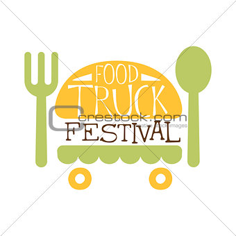 Food Truck Cafe Food Festival Promo Sign, Colorful Vector Design Template With Burger, Fork And Knife