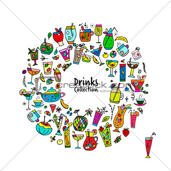 Drinks collection, sketch for your design