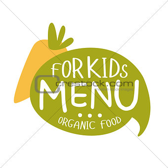 Organic Food For Kids, Cafe Special Menu For Children Colorful Promo Sign Template With Text And Carrot