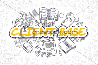Client Base - Cartoon Yellow Text. Business Concept.