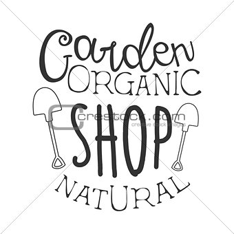 Garden Natural Organic Shop Black And White Promo Sign Design Template With Calligraphic Text