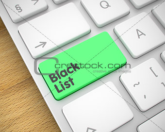 Black List - Text on the Green Keyboard Key. 3D.