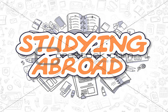 Studying Abroad - Doodle Orange Text. Business Concept.