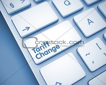 Tariff Change - Inscription on the  Keyboard Button. 3D.