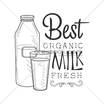 Best Organic Fresh Milk Product Promo Sign In Sketch Style With Bottle And Glass, Design Label Black And White Template