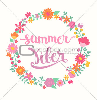 Summer viber lettering in floral circle.