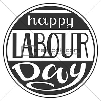 Happy Labour Day lettering text for greeting card in round frame