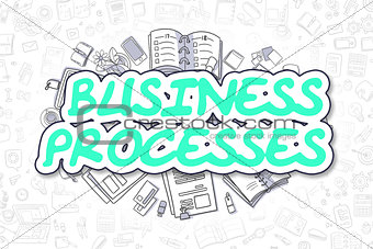 Business Processes - Cartoon Green Text. Business Concept.
