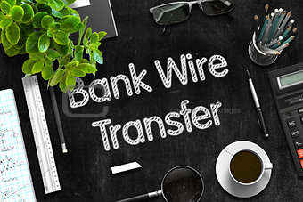 Black Chalkboard with Bank Wire Transfer. 3D Rendering.