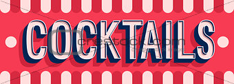 Cocktails banner typographic design.