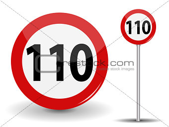 Round Red Road Sign Speed limit 110 kilometers per hour. Vector Illustration.