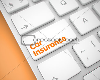 Car Insurance - Message on White Keyboard Button. 3D.