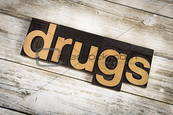 Drugs Letterpress Word on Wooden Background
