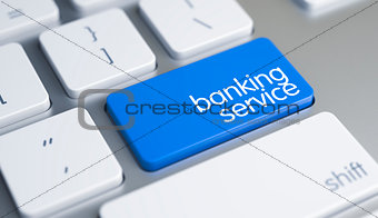 Banking Service - Text on the Blue Keyboard Keypad. 3D.