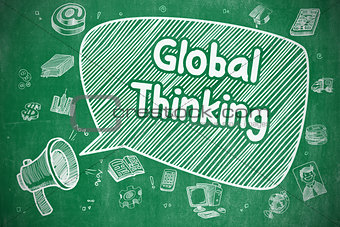 Global Thinking - Doodle Illustration on Green Chalkboard.