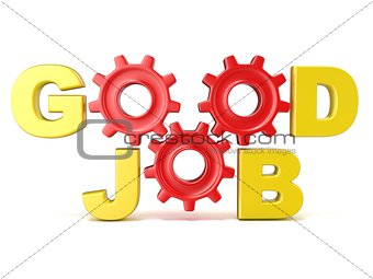 The words GOOD JOB in 3D letters and gear wheels