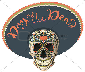 Day of the Dead. Painted skull in sombrero hat. Mexican holiday Dia de los Muertos. Lettering text greeting card