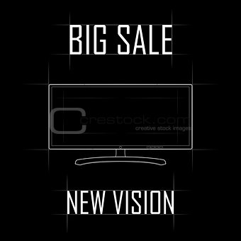 Contour drawing of the monitor, a big sale, a new vision