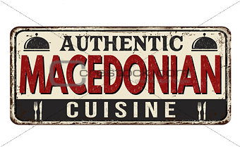 Authentic macedonian cuisine vintage rusty metal sign