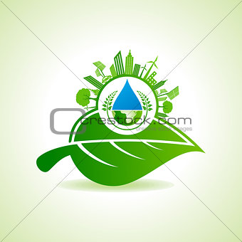Eco Energy Concept with leaf,cityscape,water drop and earth
