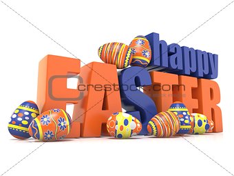 Easter eggs and the words happy Easter. 3D
