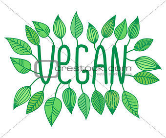 Green vegan sign in with growing leaves, vector label and tag, vegetarian concept sticker