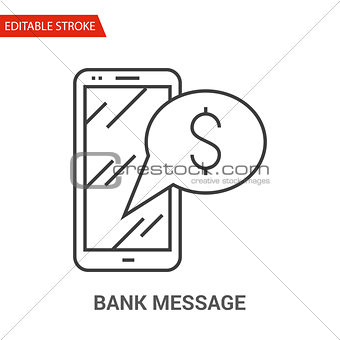 Bank Message Icon. Thin Line Vector Illustration