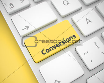 Conversions - Message on the Yellow Keyboard Key. 3D.