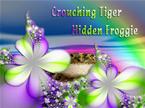 Crouching Tiger Hidden Froggie