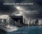Introducing the 2008 twin turbo XL9-R